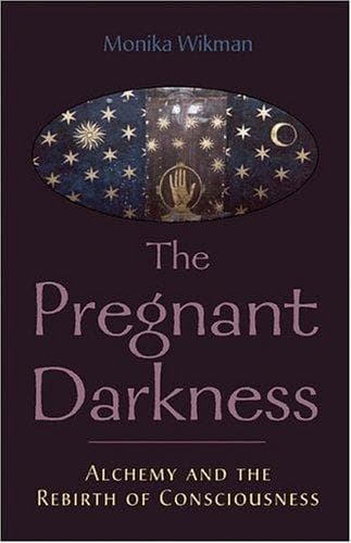 Pregnant Darkness: Alchemy and the Rebirth of Consciousness cover