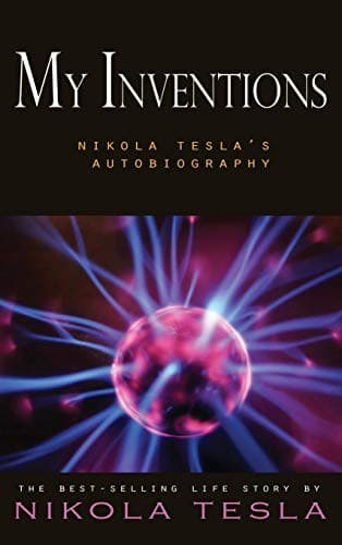 My Inventions and Other Writings cover