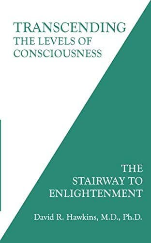 Transcending the Levels of Consciousness: The Stairway to Enlightenment cover