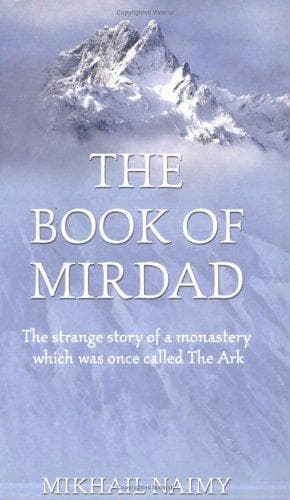 The Book of Mirdad: The Strange Story of a Monastery Which Was Once Called the Ark (Hardcover Library Edition) Hardcover cover