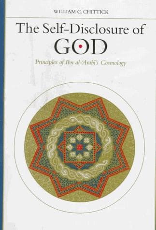 The Self-Disclosure of God: Principles of Ibn al-'Arabi's Cosmology cover