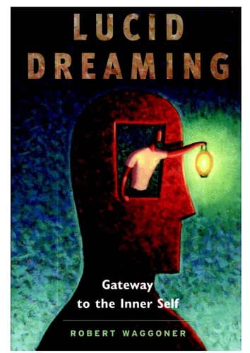 Lucid Dreaming: Gateway to the Inner Self cover