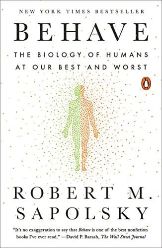 Behave: The bestselling exploration of why humans behave as they do cover