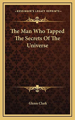 The Man Who Tapped the Secrets of the Universe cover