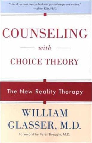 Counseling with Choice Theory: The New Reality Therapy cover