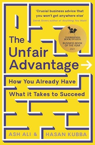THE UNFAIR ADVANTAGE: HOW YOU ALREADY HAVE WHAT IT TAKES TO SUCCEED cover