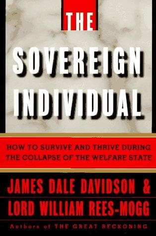 The Sovereign Individual: Mastering the Transition to the Information Age cover