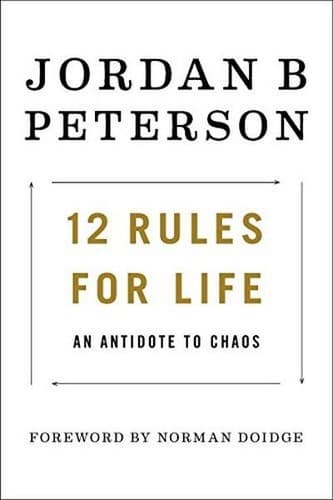 12 Rules for Life: An Antidote to Chaos cover