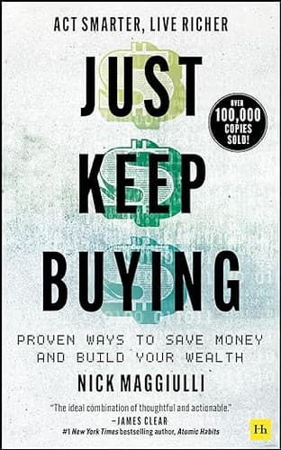 Just Keep Buying: Proven ways to save money and build your wealth cover